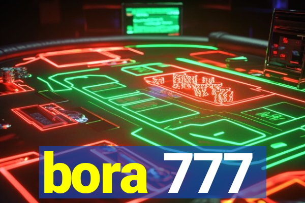 bora 777